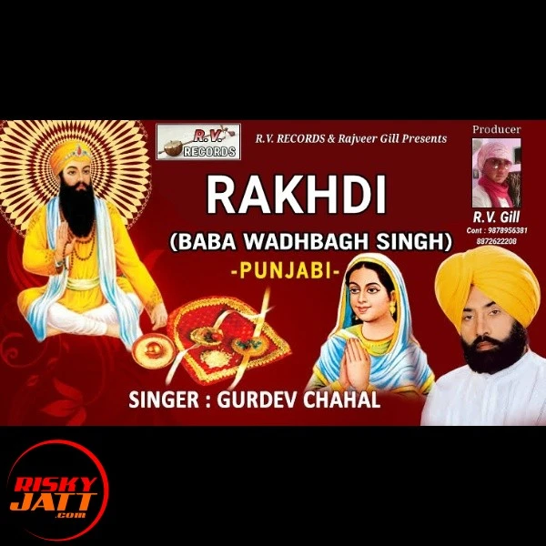 Download Rakhdi by Gurdev Chahal top 100 mp3 song