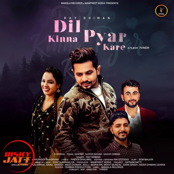 Download Dil Kinna Pyar kare by Ray Dhiman top 100 mp3 song