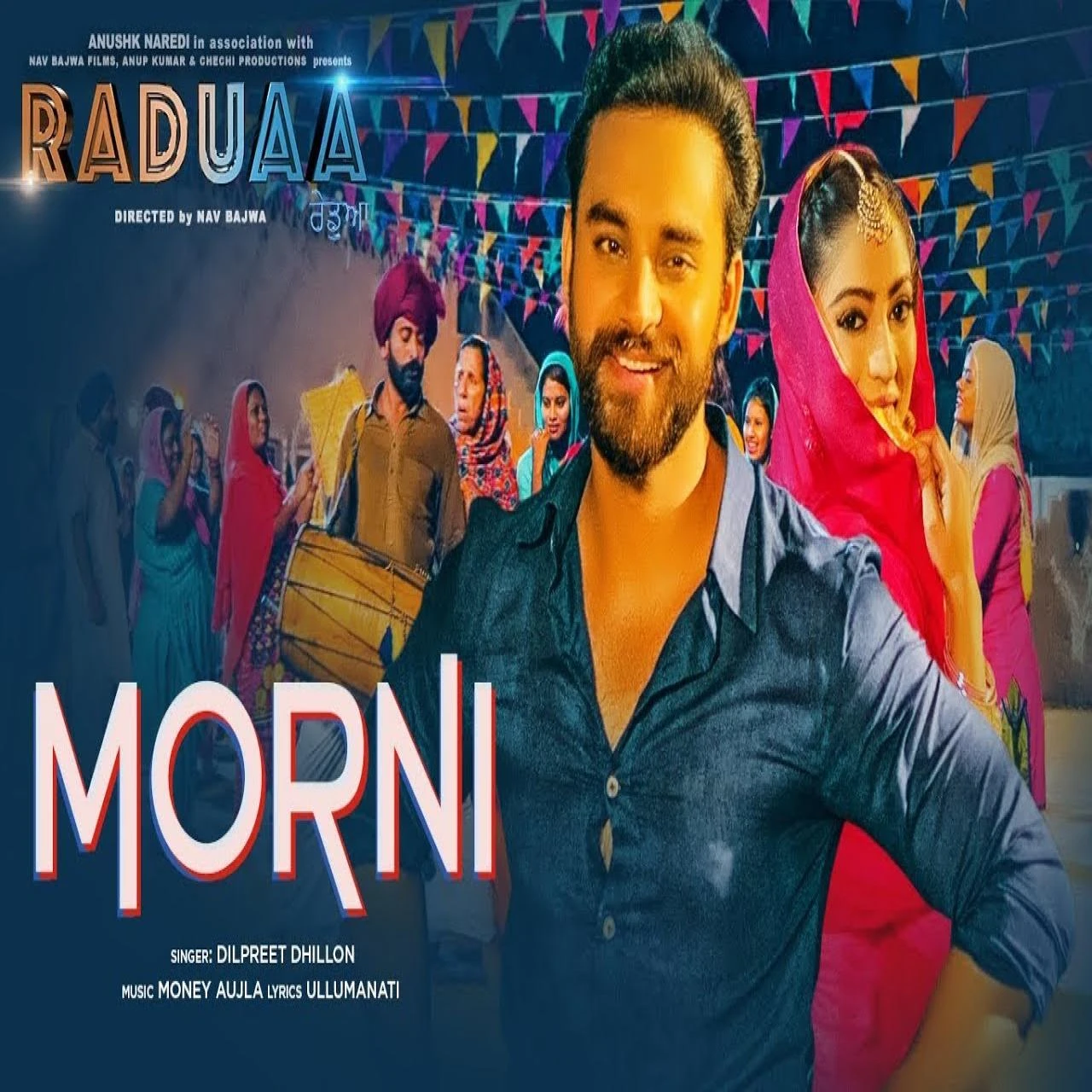 Download Morni (Raduaa) by Dilpreet Dhillon top 100 mp3 song