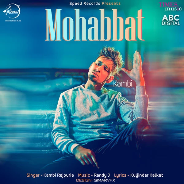 Download Mohabbat by Kambi Rajpuria top mp3 song