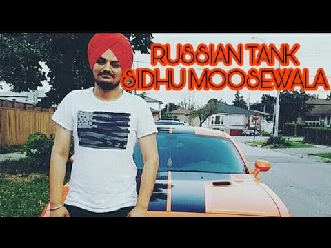 Download Russian tank by Sidhu Moose Wala top 100 mp3 song
