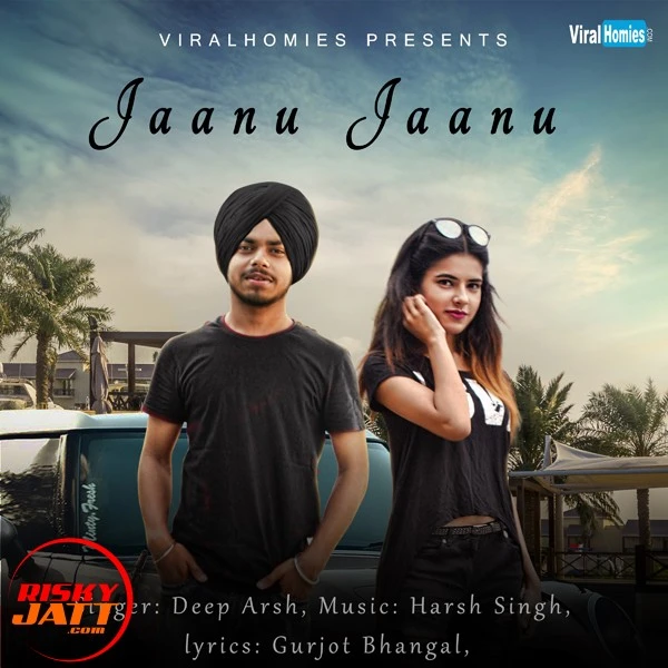 Download Jaanu Jaanu Lyrics by Deep Arsh mp3 song