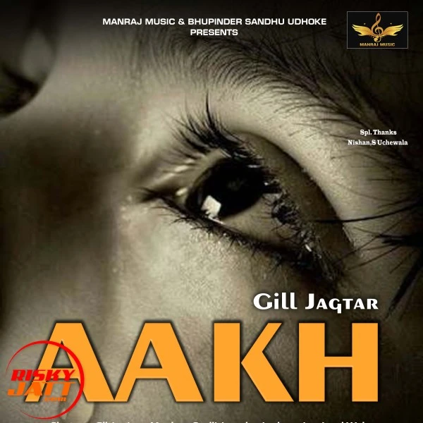 Download Aakh by Gill Jagtar top 100 mp3 song