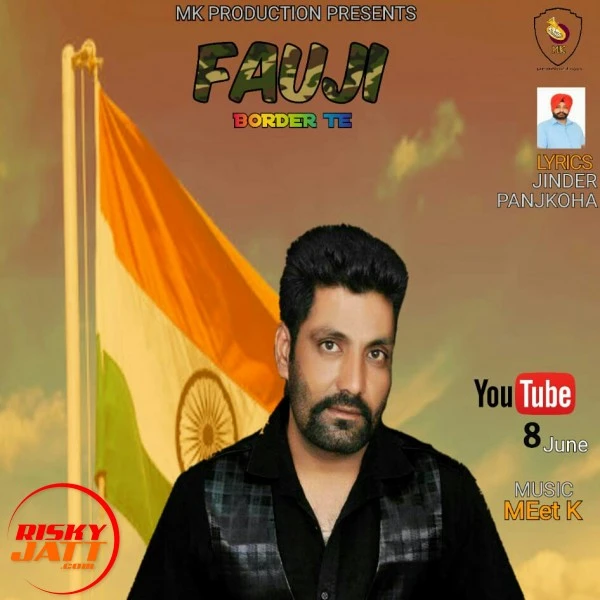 Download Fauji Border Te Lyrics by Baljinder Sidhu mp3 song