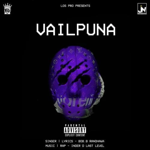 Download Vailpuna by Bob B Randhawa top 100 mp3 song
