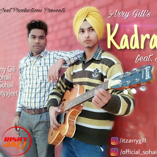 Download Kadran Lyrics by Arry Gill,Sohail mp3 song