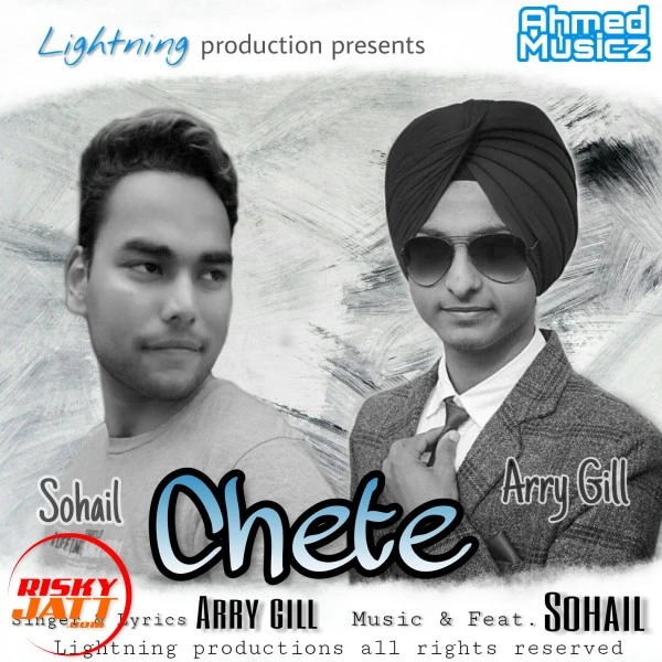 Download Chete Lyrics by Arry Gill,Sohail mp3 song