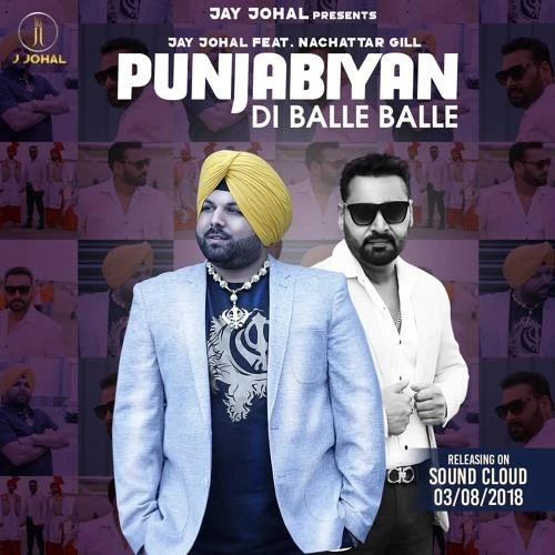 Download Punjanbiyan Di Balle Balle by Nachattar Gill and Jay Johal top 100 mp3 song