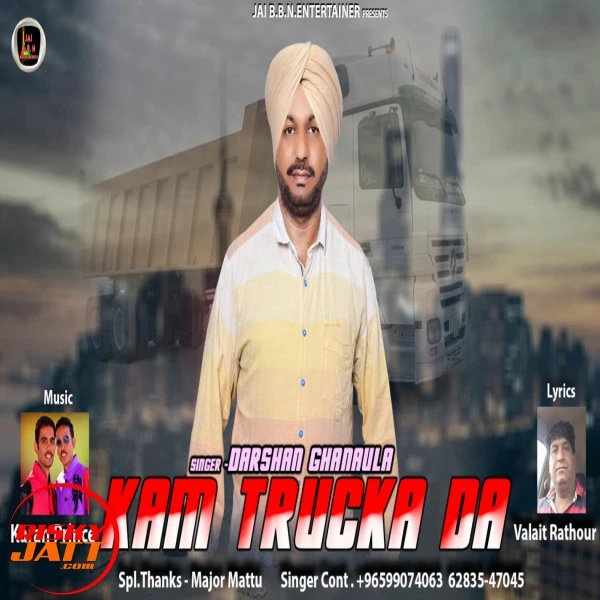 Download Kam Trucka Da by Darshan Ghanaula top 100 mp3 song