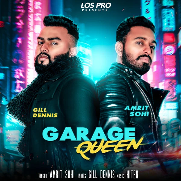 Download Garage Queen by Amrit Sohi top 100 mp3 song