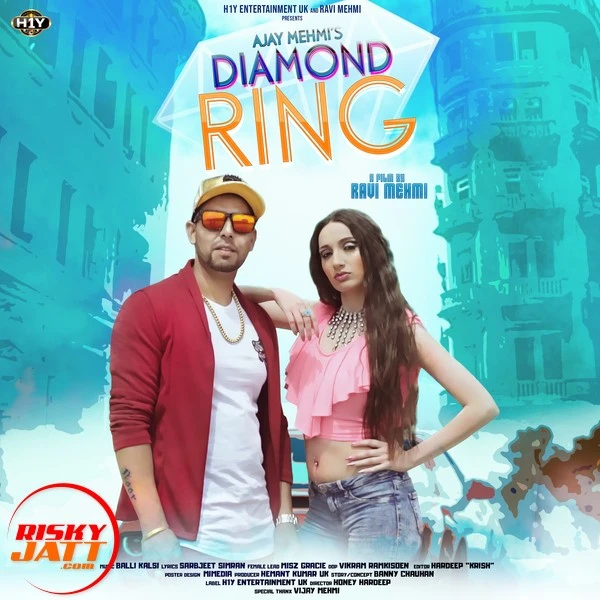 Download Diamond Ring by Ajay Mehmi top mp3 song