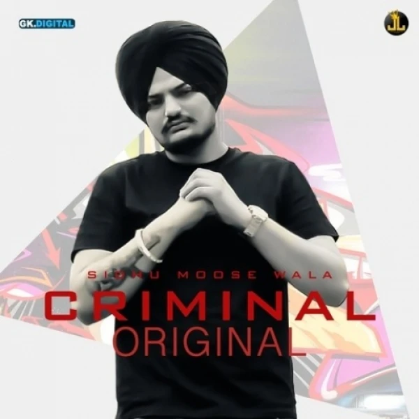 Download Criminal by Sidhu Moose Wala top 100 mp3 song