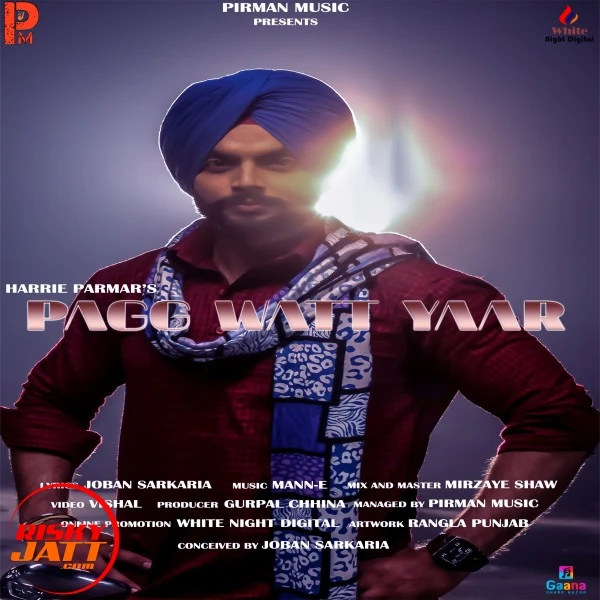 Download Pagg Watt Yaar Lyrics by Harrie Parmar mp3 song