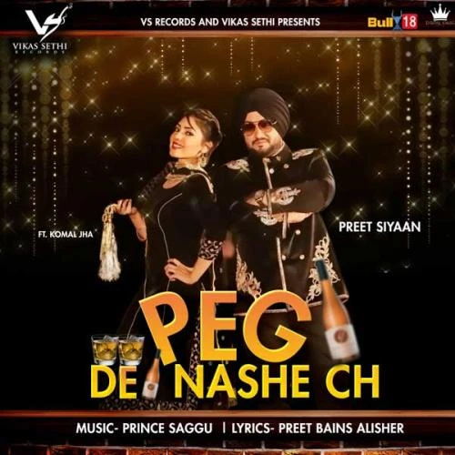 Download Peg De Nashe Ch by Preet Siyaan top 100 mp3 song