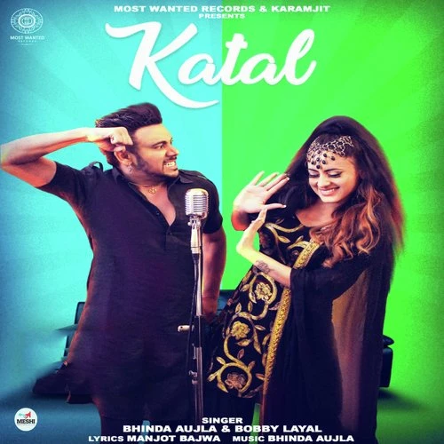 Download Katal by Bhinda Aujla and Bobby Layal top 100 mp3 song