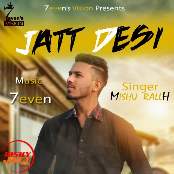 Download Jatt Desi Aaa Lyrics by Mishu Rallh mp3 song