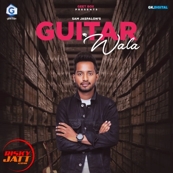 Download Guitar wala Lyrics by Sam Jaspalon mp3 song
