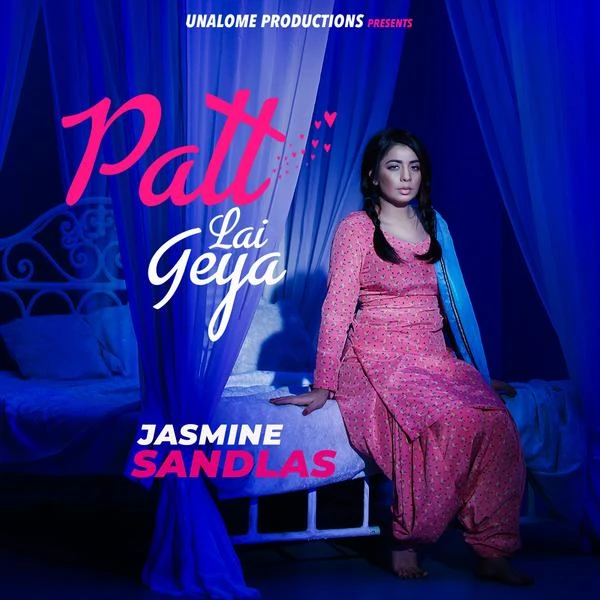 Download Patt Lai Geya Lyrics by Jasmine Sandlas mp3 song
