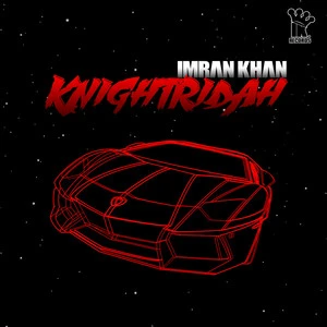 Download Knightridah by Imran Khan top mp3 song