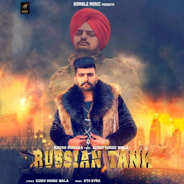Download Russian Tank by Khush Romana and Sidhu Moose Wala top 100 mp3 song
