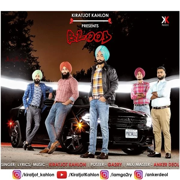 Download Blood by Kiratjot Kahlon top 100 mp3 song