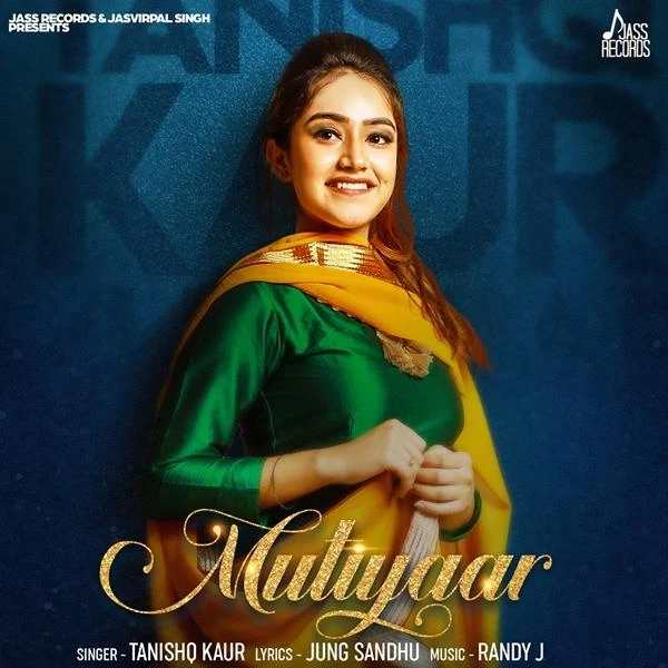 Download Mutiyaar by Tanishq Kaur top 100 mp3 song