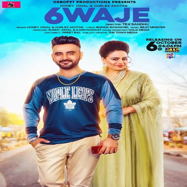 Download 6 Waje by Honey Johal and Gurlej Akhtar top 100 mp3 song