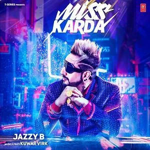 Download Miss Karda Lyrics by Jazzy B mp3 song
