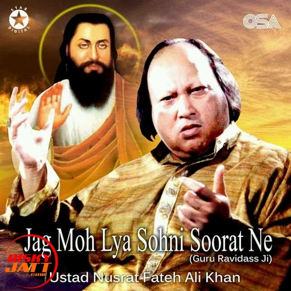 Download Jag Moh Lya Sohni Soorat Ne (guru Ravidass Ji) Lyrics by Ustad Nusrat Fateh Ali Khan mp3 song