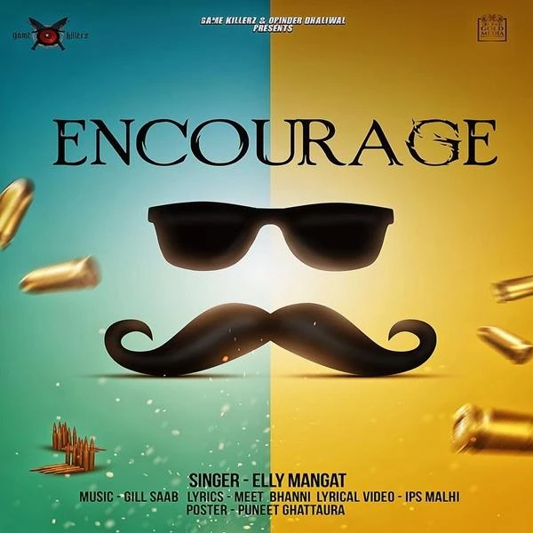 Download Encourage by Elly Mangat top 100 mp3 song