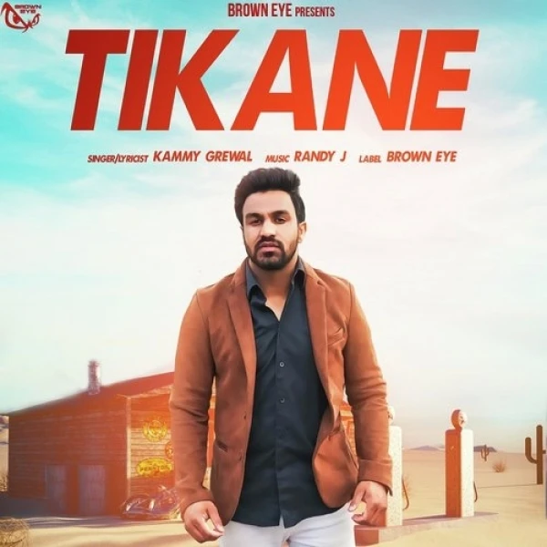 Download Tikane by Kammy Grewal top mp3 song