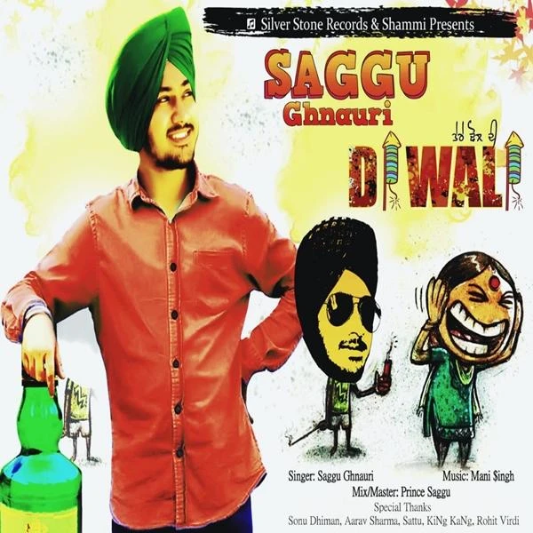 Download Tere Dhol Di Diwali by Saggu Ghnauri top 100 mp3 song