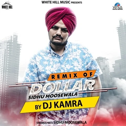 Download Remix Of Dollar by Sidhu Moose Wala and Dj Karma top 100 mp3 song