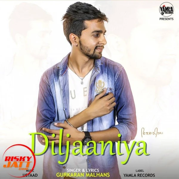 Download Diljaaniya Lyrics by Gurkaran Malhans mp3 song