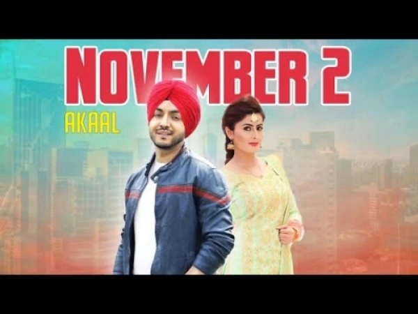 Download November 2 Lyrics by Akaal mp3 song