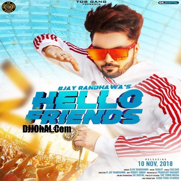 Download Hello Friends by B Jay Randhawa mp3 song