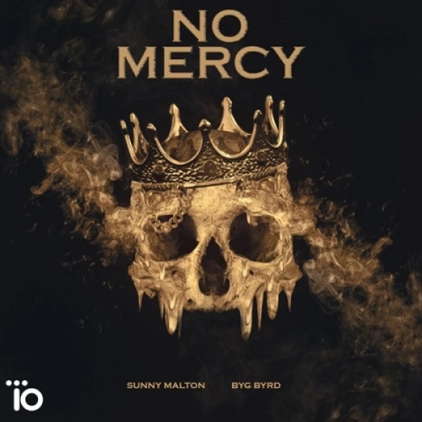 Download No Mercy by Sunny Malton top 100 mp3 song
