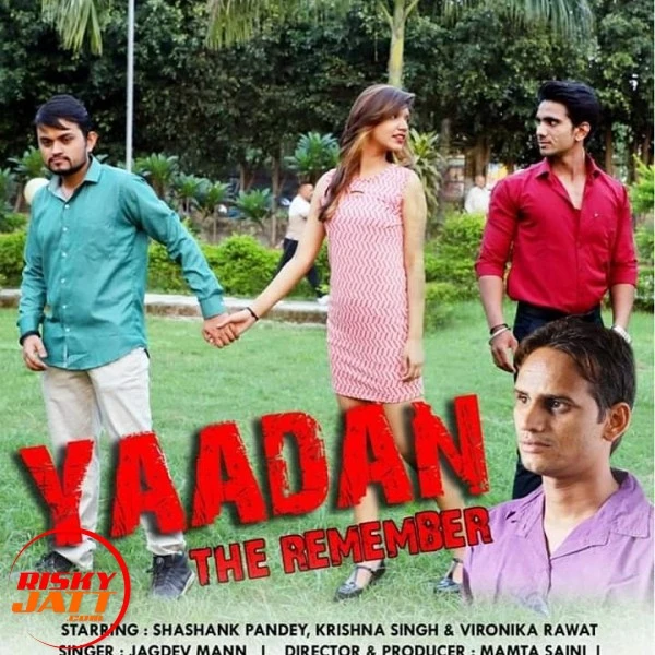 Download Yaadan The Remember Lyrics by Jagdev Mann mp3 song