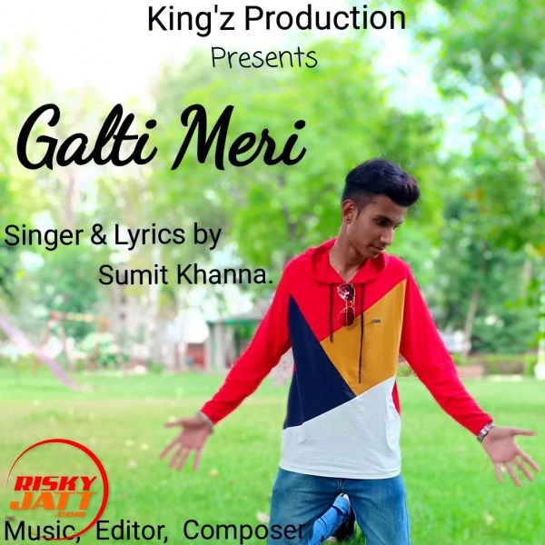 Download Galti Meri Lyrics by Sumit,Jerry mp3 song
