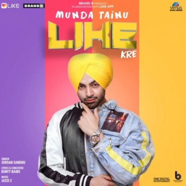 Download Munda Tainu Like Kre by Jordan Sandhu mp3 song