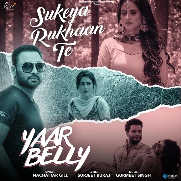 Download Sukeya Rukhaan Te (Yaar Belly) by Nachhatar Gill mp3 song