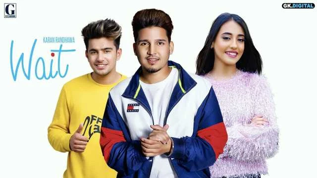 Download Wait by Karan Randhawa top 100 mp3 song