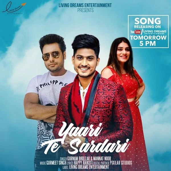 Download Yaari Te Sardari (Yaar Belly) by Gurnam Bhullar and Mannat Noor top mp3 song