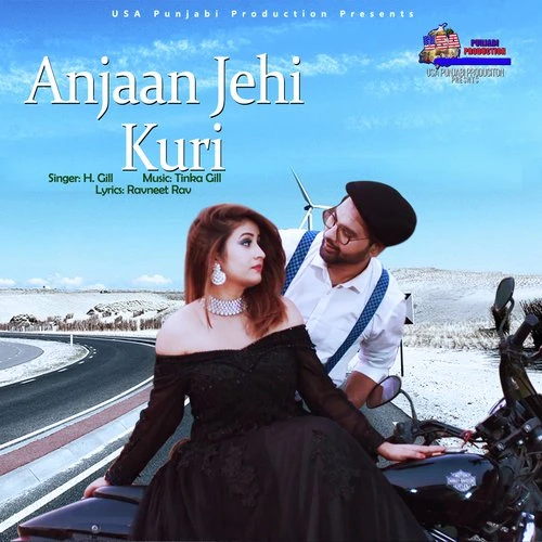 Download Anjaan Jehi Kuri by H Gill mp3 song