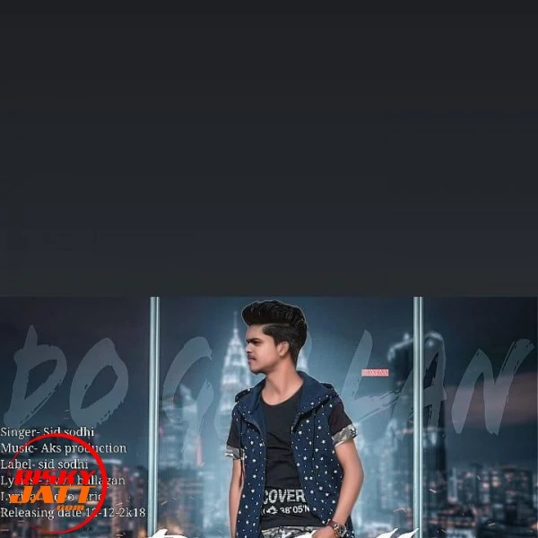 Download Do Gallan Lyrics by Sid Sodhi mp3 song