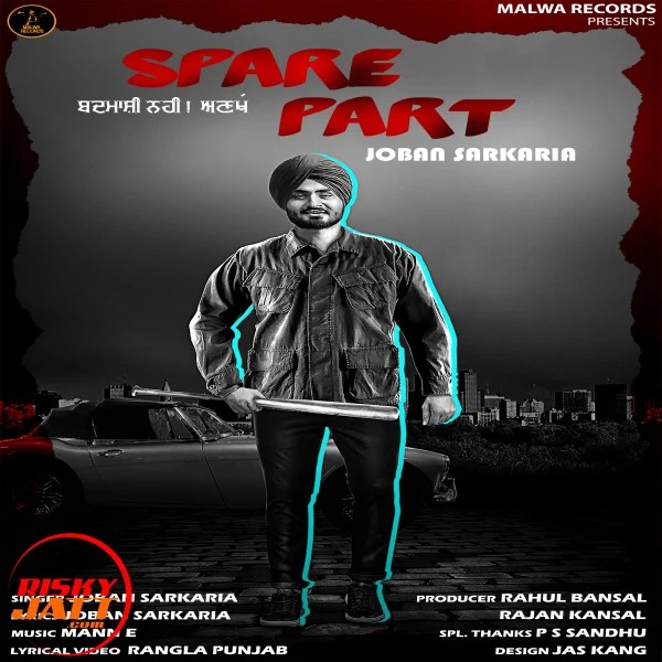 Download Spare Part Lyrics by Joban Sarkaria mp3 song