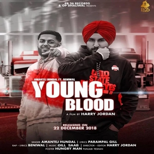 Download Young Blood by Amantej Hundal top 100 mp3 song