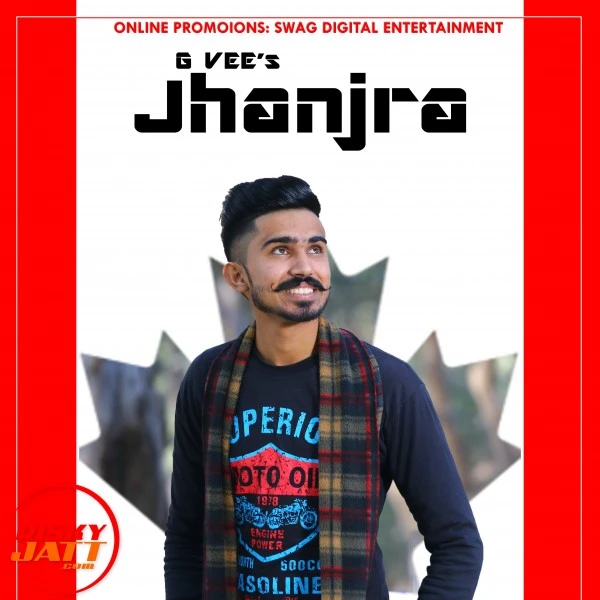 Download Jhanjra Lyrics by G Vee mp3 song