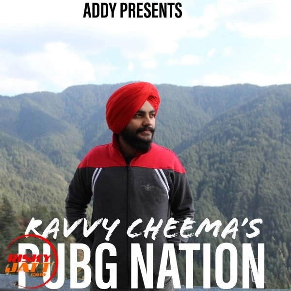 Download Pubg Nation Lyrics by Ravvy Cheema mp3 song