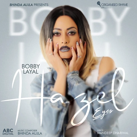 Download Hazel Eyes by Bobby Layal top 100 mp3 song